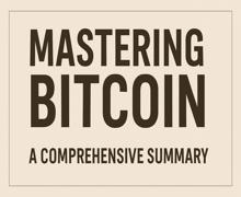 Mastering Bitcoin by Andreas M. Antonopoulos: A Comprehensive Summary